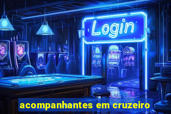 acompanhantes em cruzeiro